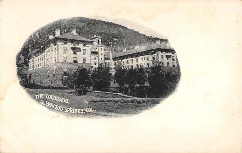 Glenwood Springs Colorado Hotel Street View Antique Postcard K73128