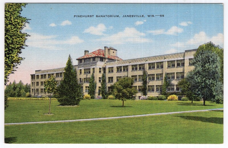 Janesville, Wis., Pinehurst Sanatorium