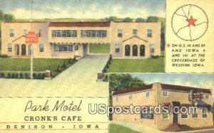 Park Motel Cronk's Caf¬¨‚Ñ¢ - Denison, Iowa IA