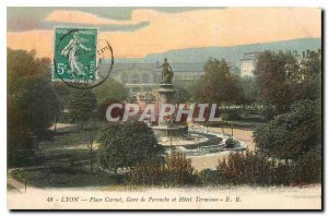 Old Postcard Lyon Place Carnot station Perrache and Hotel Terminus