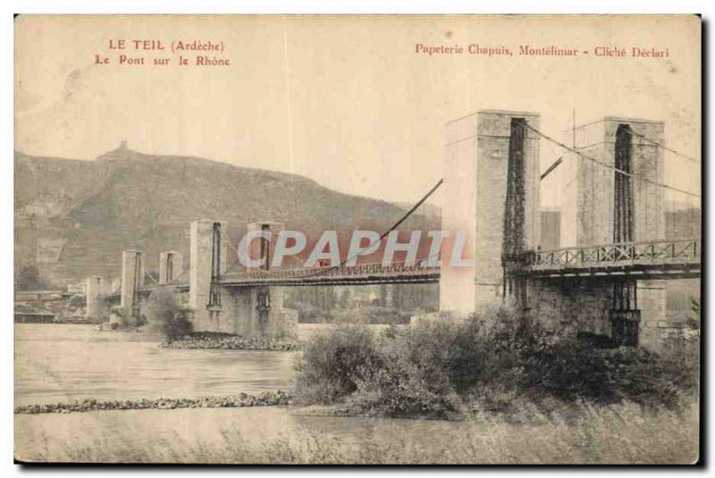 Old Postcard Bridge over the Rhone Le Teil