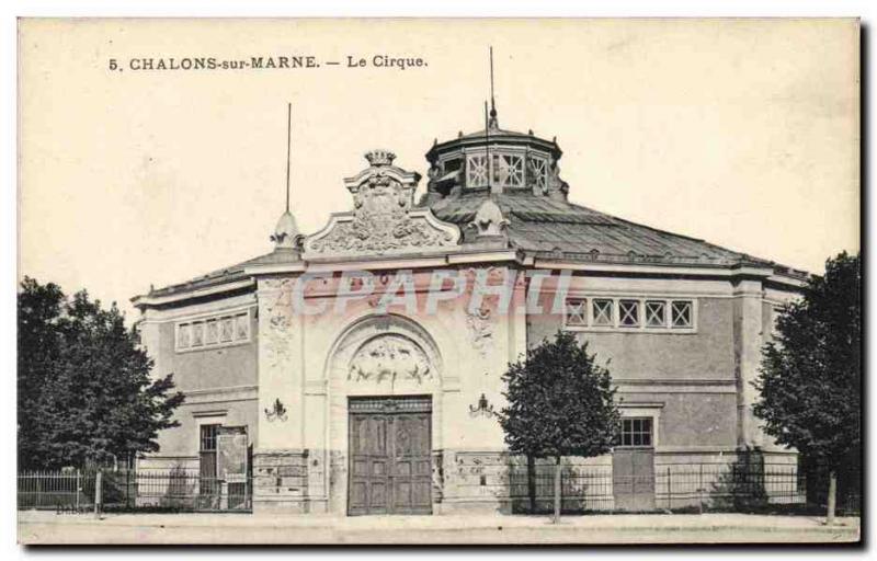 Old Postcard Circus Chalons sur Marne