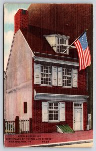 Linen~Betsy Ross House & US Flag Philadelphia Pennsylvania~Vintage Postcard