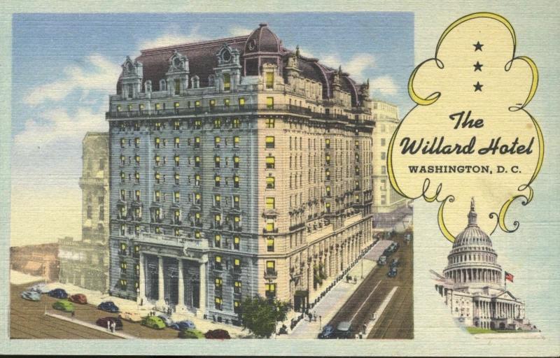 The Willard Hotel ~ Washington DC ~ Pennsylvania Avenue Vintage Linen Postcard 