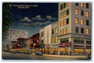 Warren Ohio Postcard West Market Street Night Cars Building 1940 Vintage Antique