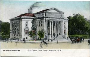 The New County Court House - Elizabeth NJ, New Jersey - UDB