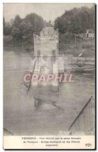 Postcard Old Bridge Verberie detrult by the French engineering At Verberie Br...