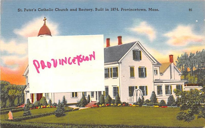 St. Peter's Catholic Chruch and Rectory Build in 1874 - Cape Cod, Massachuset...