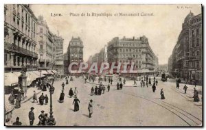 Lyon Old Postcard PLace of the Republic and Monument Carnot