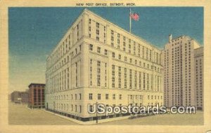 New Post Office - Detroit, Michigan MI  