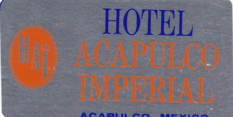 Mexico Acapulco Hotel Imperial Vintage Luggage Label sk2476