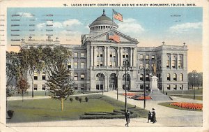 Lucas County Courthouse Mc Kinley Monument Toledo, Ohio USA