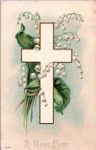 A Happy Easter - Cross with Lilies of the Valley Floral - Embossed - in 1909