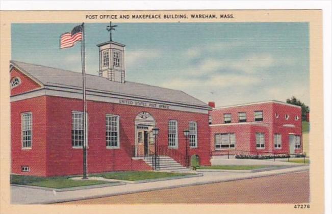 Massachusetts Wareham Post Office and Makepeace Building