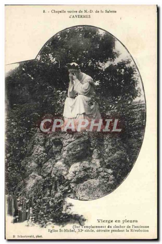 Old Postcard votive chapel of Our Lady of La Salette d & # 39Avermes weeping ...