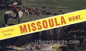 Missoula, Montana        ;            Missoula, MT 