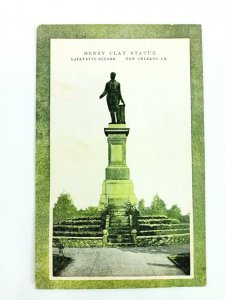 Vintage Postcard Henry Clay Statue Lafayette Square New Orleans LA