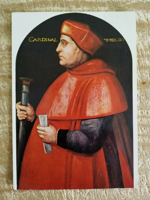 CARDINAL WOOLSEY BY UNKNOWN ARTIST.VTG USED ART POSTCARD*P12