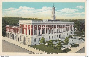 WATERBURY , Connecticut , 10-20s ; Municipal Building