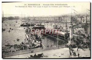 Old Postcard Marseille Great Fete Presidential General view of the old port b...