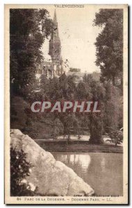 Old Postcard Valenciennes Parc De La Dodenne