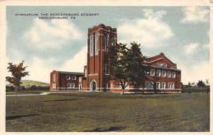 Mercersburg Academy, Gymnasium Mercersburg, Pennsylvania PA s 