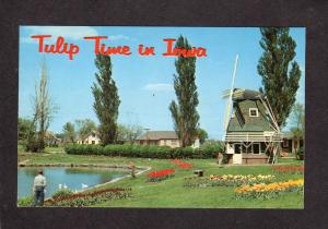 IA Tulips Tulip Time Iowa Postcard Dutch Windmill Wind Mill Fields Pond