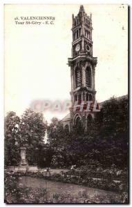 Old Postcard Valenciennes Tour St Gray