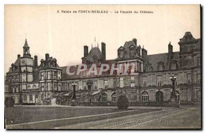 Postcard Old Palace of Fontainebleau The Facade du Chateau