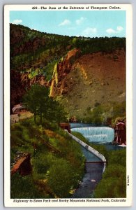 Colorado~Dam @ Entrance Of Thompson Canon~Rocky Mtn Natl Park~Vintage Postcard
