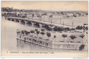 Bayonne , France , 00-10s ; Place du Reduit et Pont Saint-Esprit