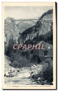 Postcard Briancon Old Baldy The Bridge Cerveyrette