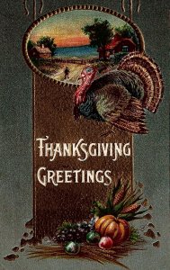 c1915 THANKSGIVING GREETINGS TURKEY PUMPKINS GRAIN FARM FRUIT POSTCARD 20-172