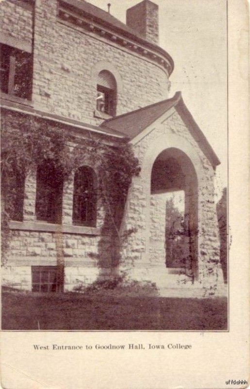 GOODNOW HALL ENTRANCE IOWA COLLEGE GRINNELL, IA 1908