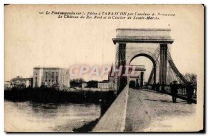 Tarascon - The Suspension bridge over the Rhone - Old Postcard