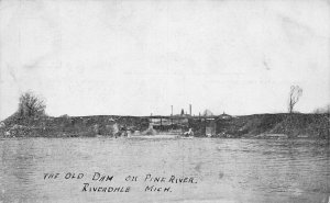 J73/ Riverdale Michigan Postcard c1910 The Old Dam Pine River  329