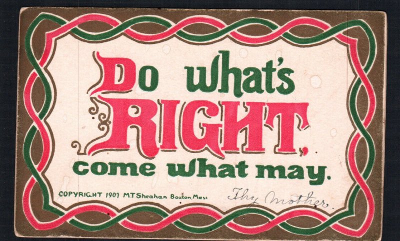 Antique Art Noveau - M.T. Sheahan Postcard Good Motto Do What's Right Come what