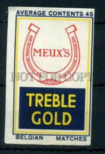 500579 BELGIUM Meuxs Treble Gold Vintage match label