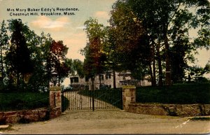 Massachusetts Brookline Chestnut Hill Mrs Mary Baker Eddy's Residence