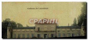 Old Postcard Chateau de Larouge (TOILEE map)