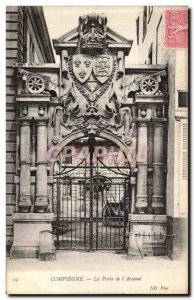 Old Postcard Compiegne The Gates of Arsenal