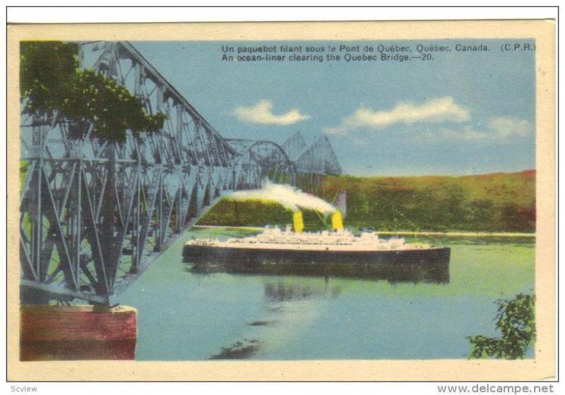 Ocean Liner going Under Pont de Quebec , Canada , 30-40s