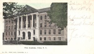 Vintage Postcard 1903 Free Academy Historic Building Landmark Utica New York NY