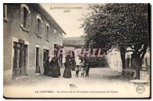 Old Postcard Louvesc Place the miraculous Fountain St. Regis