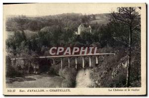 Postcard Old Approx d & # 39Avallon Chastellux The Chateau And The Viaduct