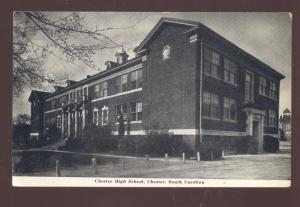 CHESTER SOUTH CAROLINA CHESTER HIGH SCHOOL VINTAGE POSTCARD SC