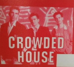 Crowded House 1986 Vintage Backstage Pass Original New Wave Pop Music Split Enz