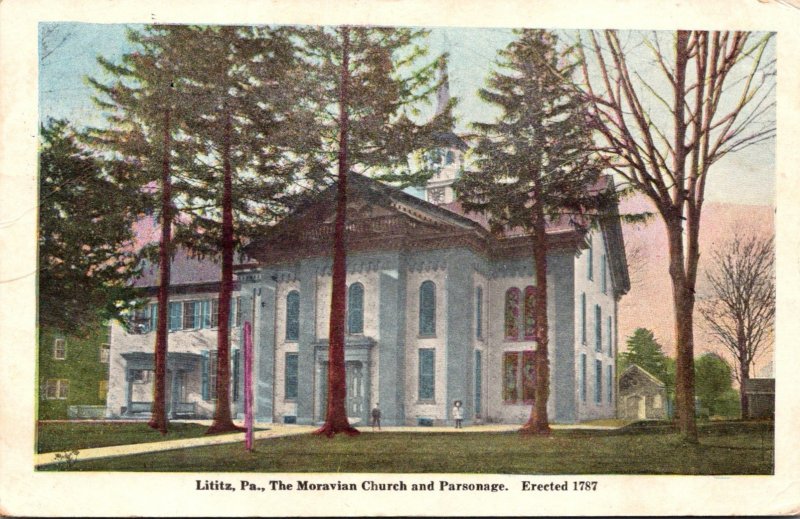 Pennsylvania Lititz The Moravian Church ans Parsonage Erected 1787  Pmk 1912
