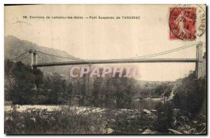 Postcard Old Bridge Lamalou surroundings the Suspension Bridge Bains Tarassac