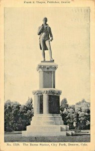 DENVER COLORADO~ROBERT BURNS SCOTTISH POET STATUE~1908 FRANK THAYER POSTCARD